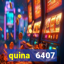 quina 6407 resultado de hoje